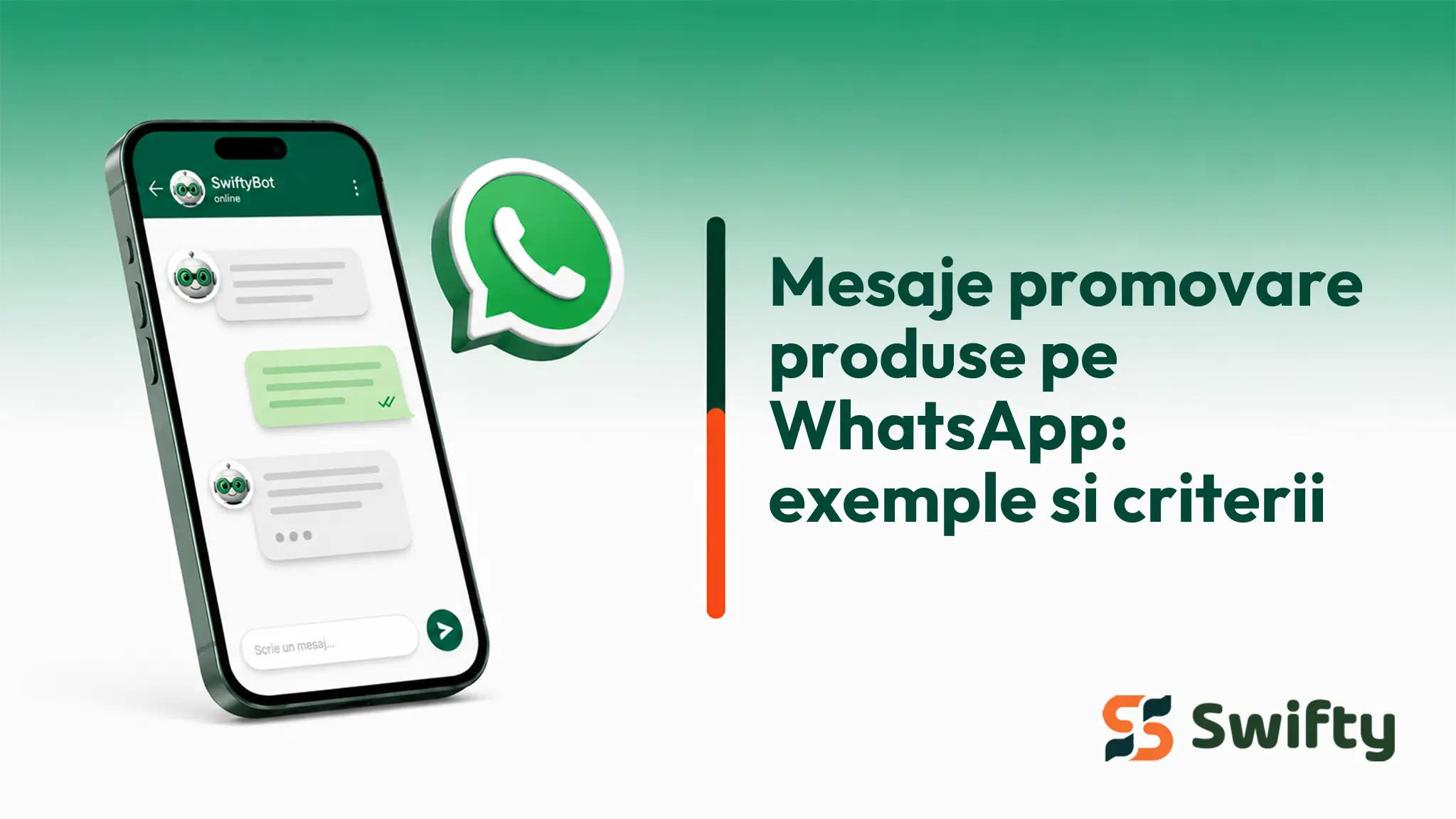 Mesaje promovare produse pe WhatsApp: exemple si criterii