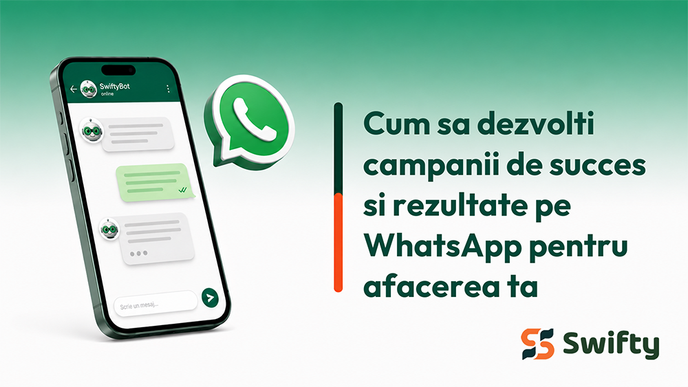 Cum sa dezvolti campanii de succes si rezultate pe WhatsApp pentru afacerea ta