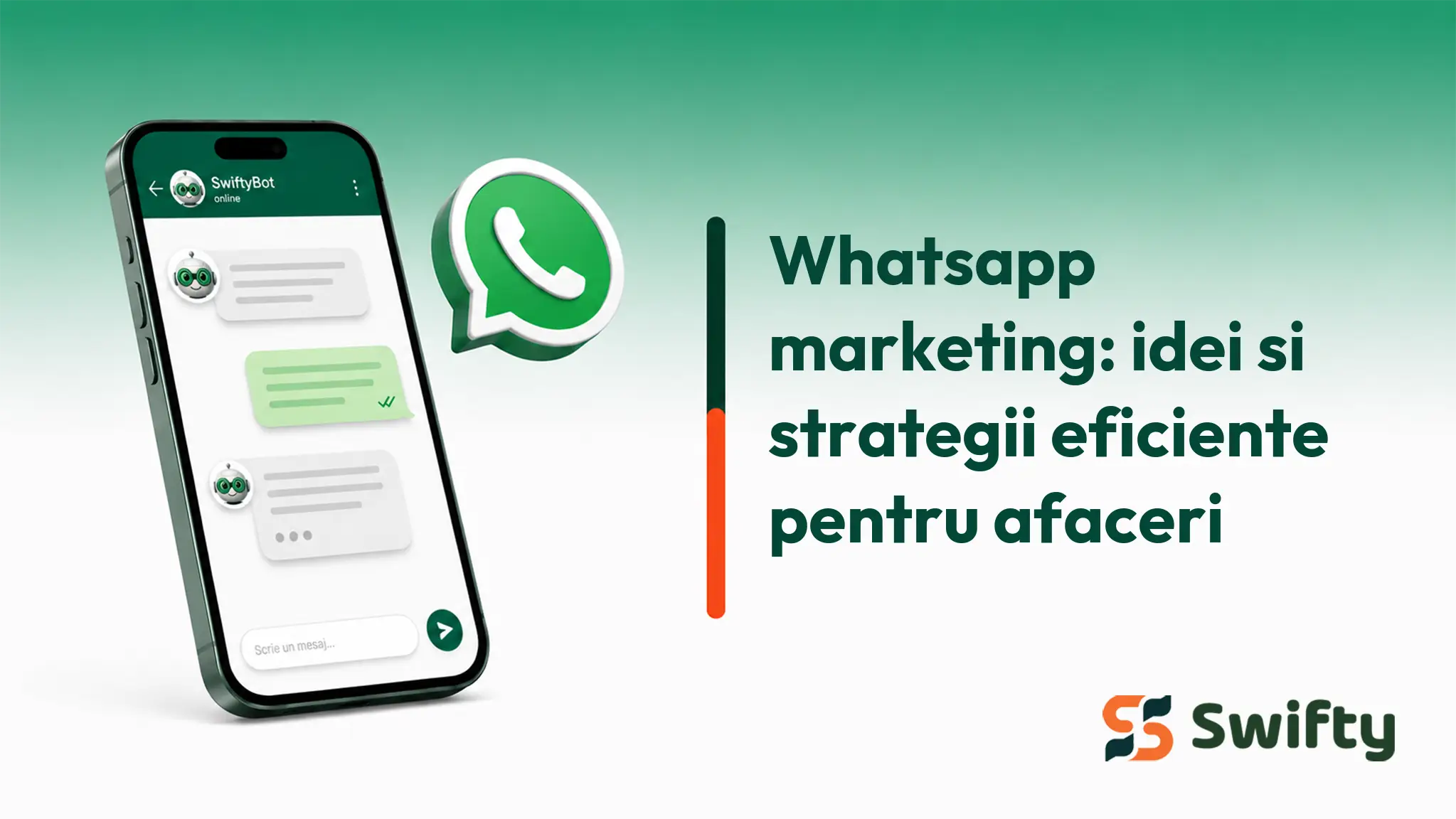 Whatsapp marketing: idei si strategii eficiente pentru afaceri